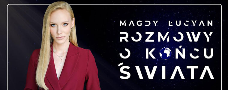 Magda Łucyan TVN24 Rozmowy o koncu świata 760px
