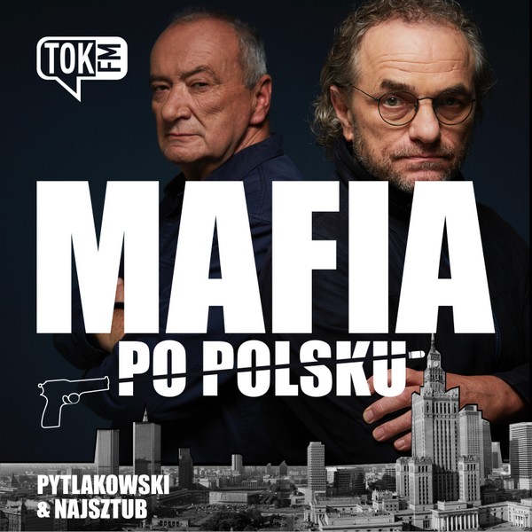 Autorami podcastu „Mafia po polsku” są Piotr Pytlakowski i Piotr Najsztub, foto: Agora