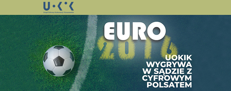 Euro 2016 UOKiK Cyfrowy Polsat