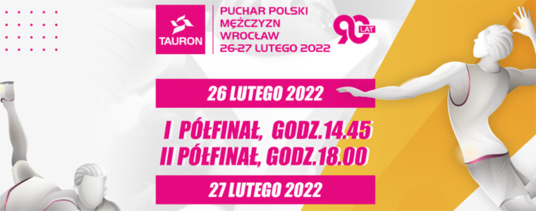 Tauron Puchar Polski mężczyzn 2022 siatkarzy