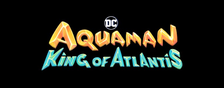 Cartoon Network „Aquaman: Król Atlantydy”