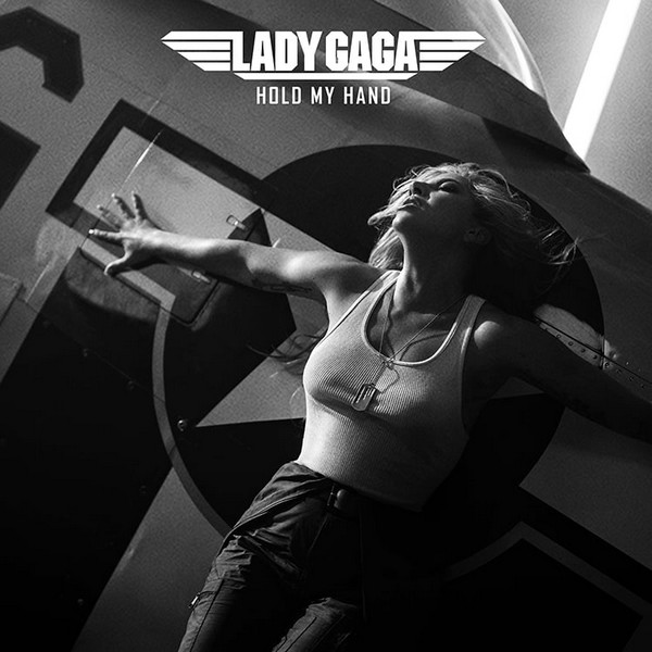 Stefani Joanne Angelina Germanotta „Lady Gaga” na okładce singla „Hold My Hand”, który promuje film „Top Gun: Maverick”, foto: United International Pictures
