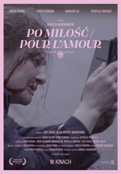 Jowita Budnik na plakacie promującym kinową emisję filmu „Po miłość / Pour l'amour”, foto: Galapagos Films