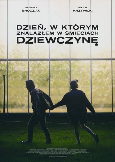 Michał Krzywicki i Dagmara Brodziak na plakacie promującym kinową emisję filmu „Dzień, w którym znalazłem w śmieciach dziewczynę”, foto: Velvet Spoon