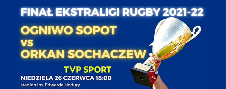 Finał Ekstraligi rugby TVP Sport 2022 Ogniwo Sopot 760px