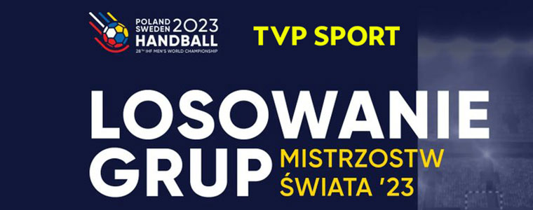 Losowanie grup MŚ 2023 TVp Sport 760px