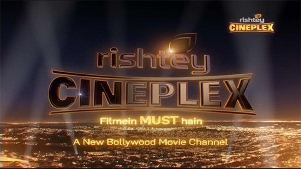 Przekaz kanału Rishtey Cineplex